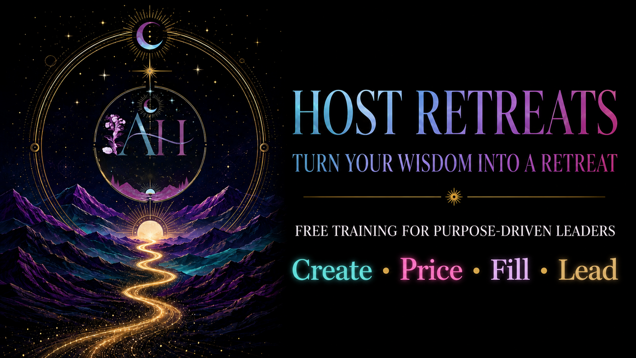 Host Retreats — Turn Your Wisdom Into a Retreat